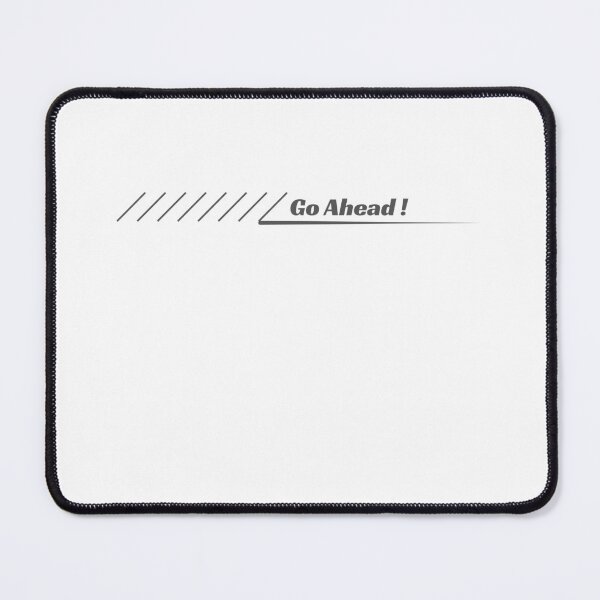 Item preview, T-shirt icon of the words Go ahead designed and sold by XelaStore.