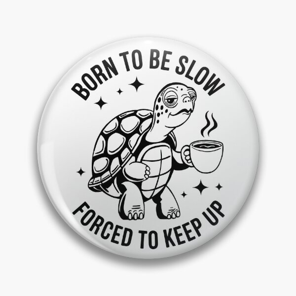 Item preview, Turtle Born To Be Slow  designed and sold by Traveldrawings.