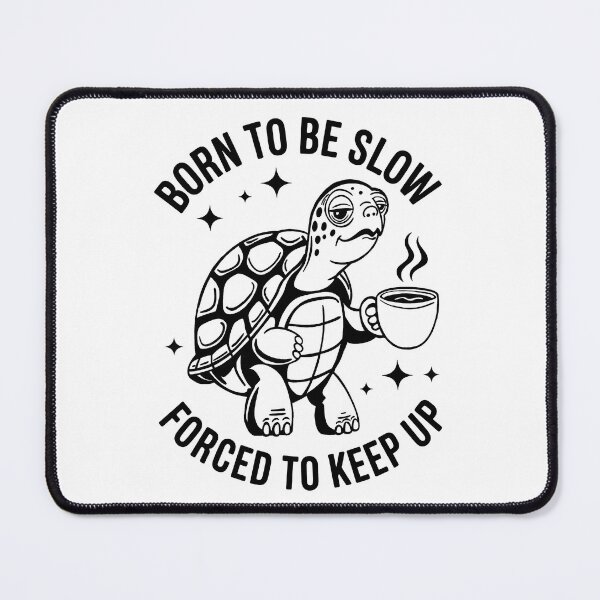 Item preview, Turtle Born To Be Slow designed and sold by Traveldrawings.