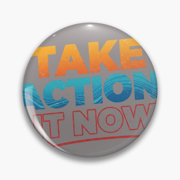 Item preview, Take Action Now Motivational Graphic designed and sold by Devon  Designs.