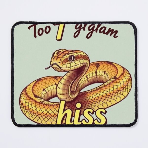 Item preview, Too glam to give a hiss designed and sold by SSMC DREAM DESIGN.