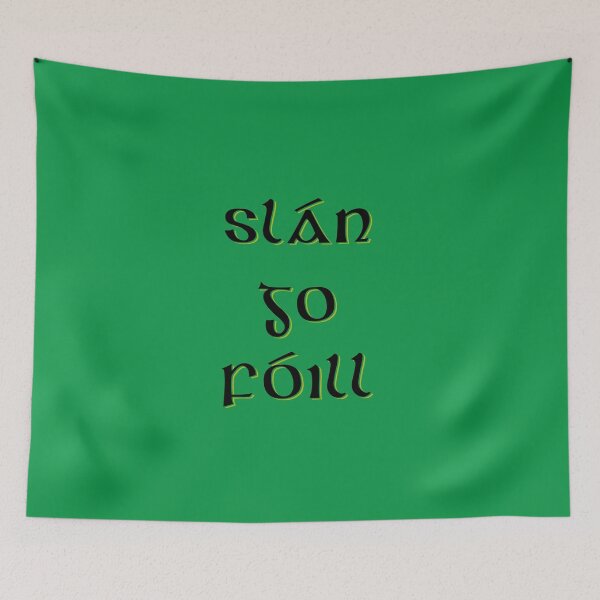 Item preview, Slán Go Fóill designed and sold by LisaKHafey.