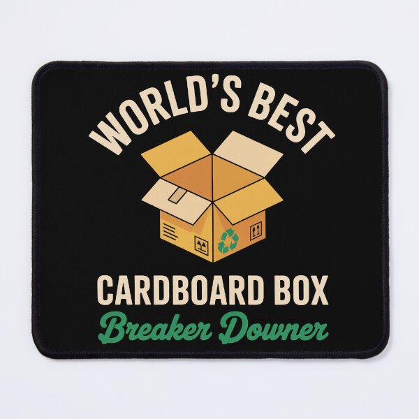 Item preview, Worlds Best Cardboard Box Breaker Downer designed and sold by MooonTees.
