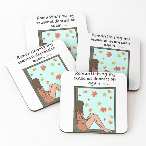 Item preview, Romanticising My Seasonal Depression Again – Funny Cozy Autumn/Winter Design designed and sold by effdesigns.