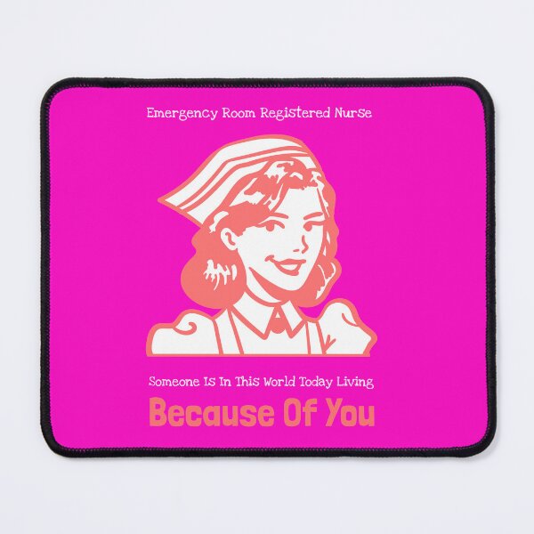 Item preview, Emergency Room Registered Nurse Someone Is Living In This World Today Because Of You designed and sold by nicke2025.