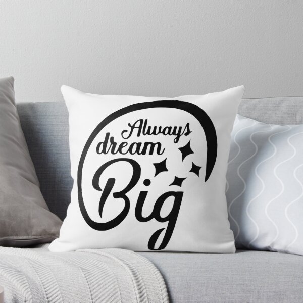 Item preview, Always Dream Big Inspirational Quote Positive Typography Design designed and sold by Kruti Collection.