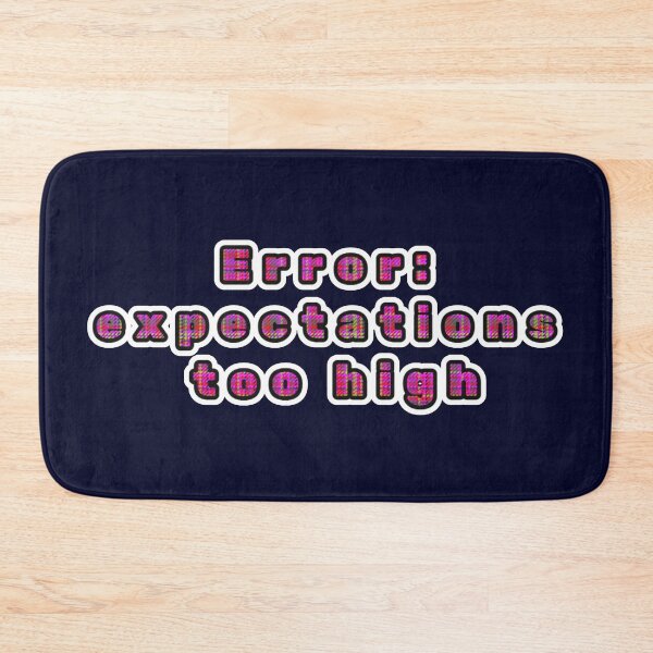 Item preview, Error: expectations too high, a pink checkered inscription, funny designed and sold by silent-violin.