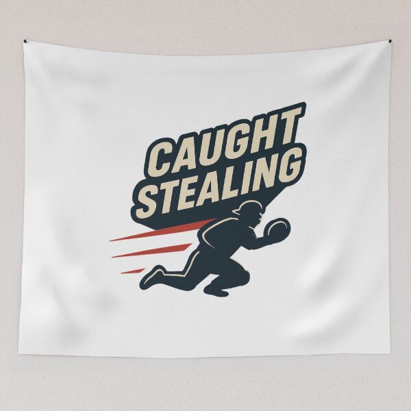 Item preview, Caught Stealing – Baseball Tag Play Design designed and sold by BackstopAndCo.