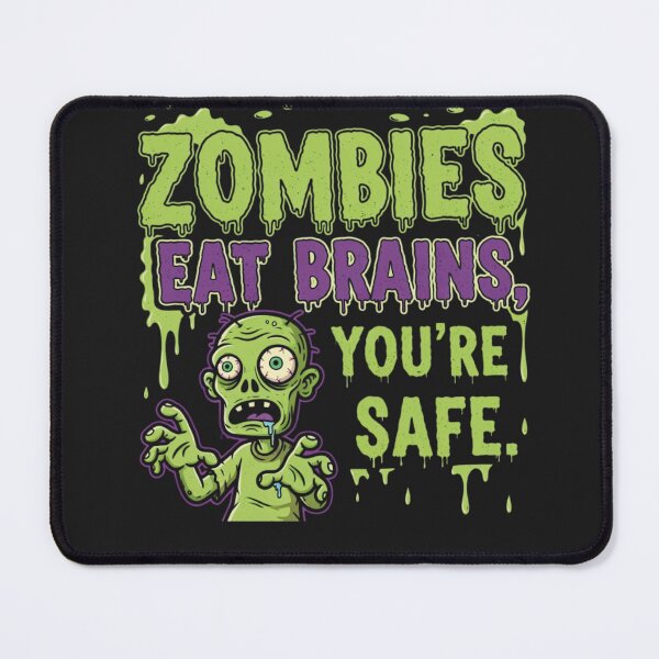 Item preview, Zombies Eat Brains You're Safe - Funny Sarcastic Zombie Design designed and sold by VandalMuse.