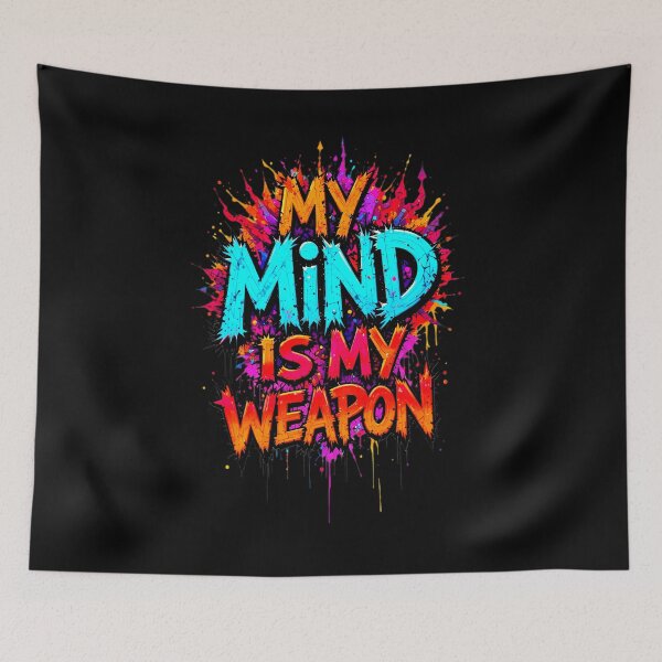 Item preview, My mind is my weapon  designed and sold by Assie P T T design.