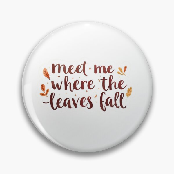 Item preview, Meet Me Where the Leaves Fall Sticker designed and sold by Noches ~_~.