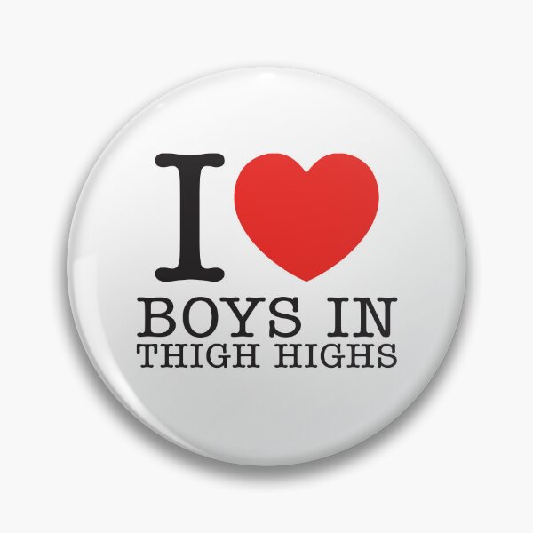 Item preview, I Love Boys In Thigh Highs designed and sold by shitpostee.