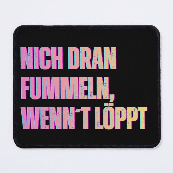 Item preview, Don't fiddle with it when it's working – North German saying in neon style designed and sold by Fies-und-Fein.