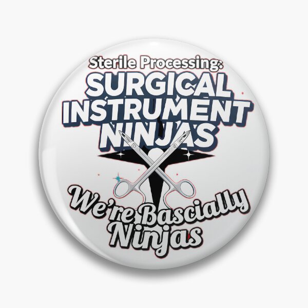 Item preview, Sterile Processing: Surgical Instrument Ninjas designed and sold by Beaglekawaii.