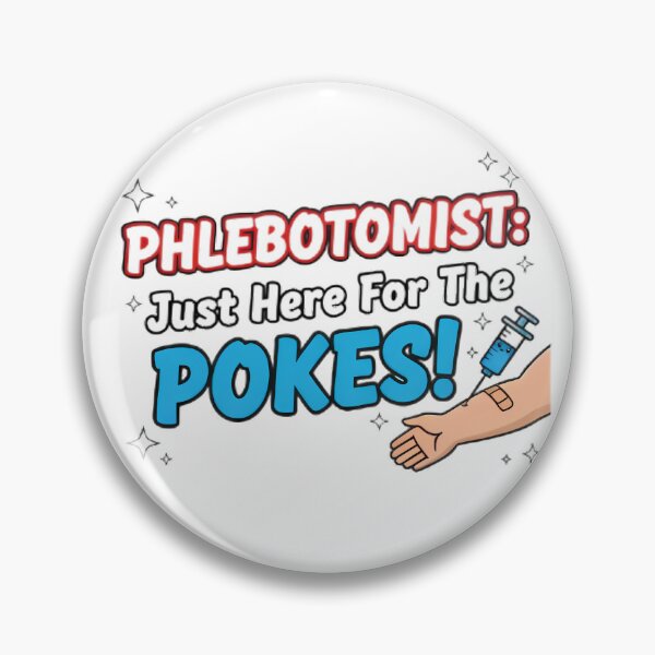 Item preview, Phlebotomist: Just Here For The Pokes! Funny Blood Drawing Nurse Gift designed and sold by Beaglekawaii.
