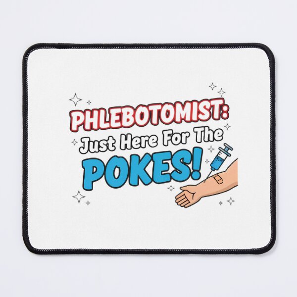 Item preview, Phlebotomist: Just Here For The Pokes! Funny Blood Drawing Nurse Gift designed and sold by Beaglekawaii.