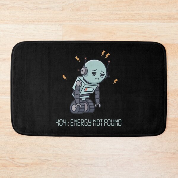 Item preview, 404: Energy Not Found – Tired Robot designed and sold by SidTastic .