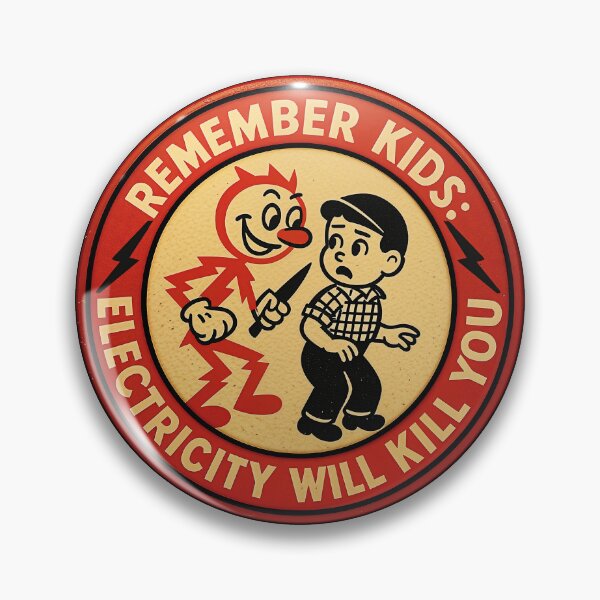 Item preview, Electricity Will Kill You Kids designed and sold by gear-posters.