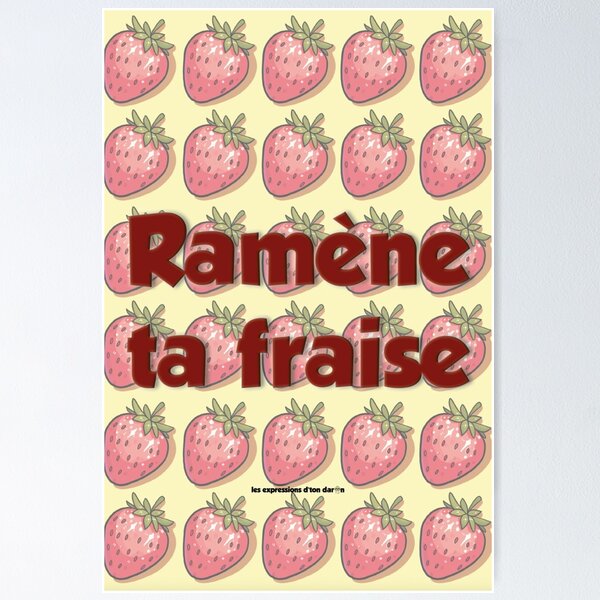 Item preview, Bring your strawberry designed and sold by Les-expressions-de-ton-Daron.