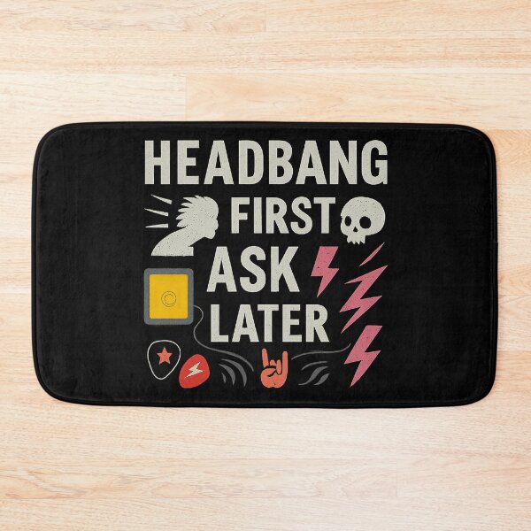 Item preview, Headbang First Ask Later – Rock Impulse Statement Design designed and sold by SanPedroArt.