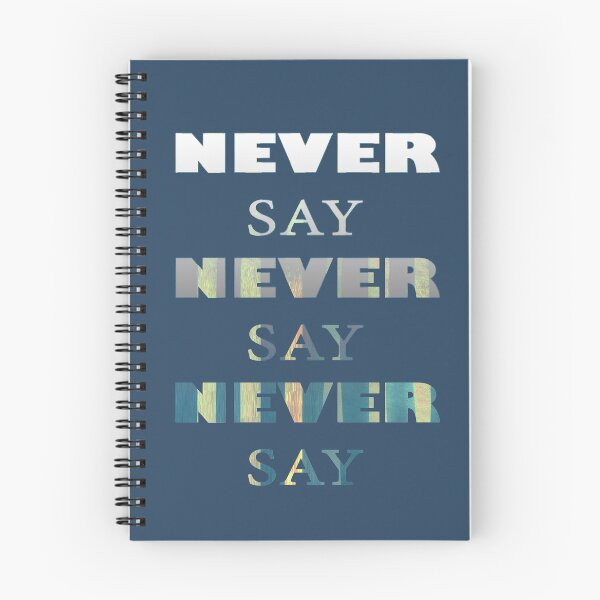 Item preview, Never say never with blue designed and sold by AgniArt.