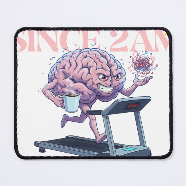 Item preview, brain working on tredmill since 2am designed and sold by nerrowlia.