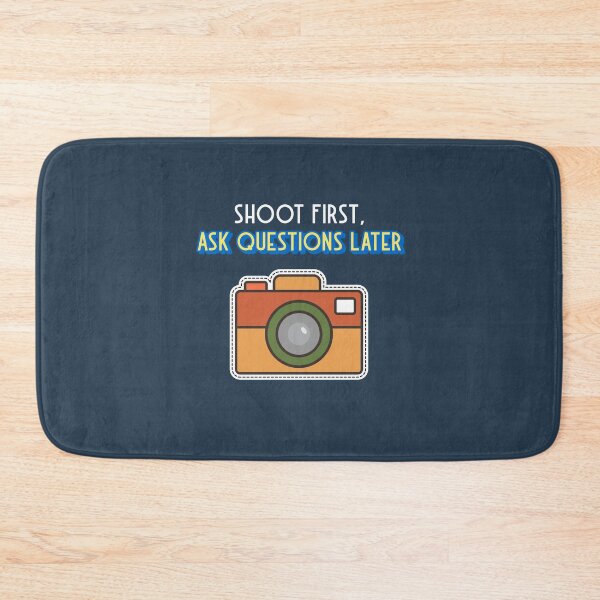 Item preview, Shoot First, Ask Questions Later - nature photography  designed and sold by TaurusC95.