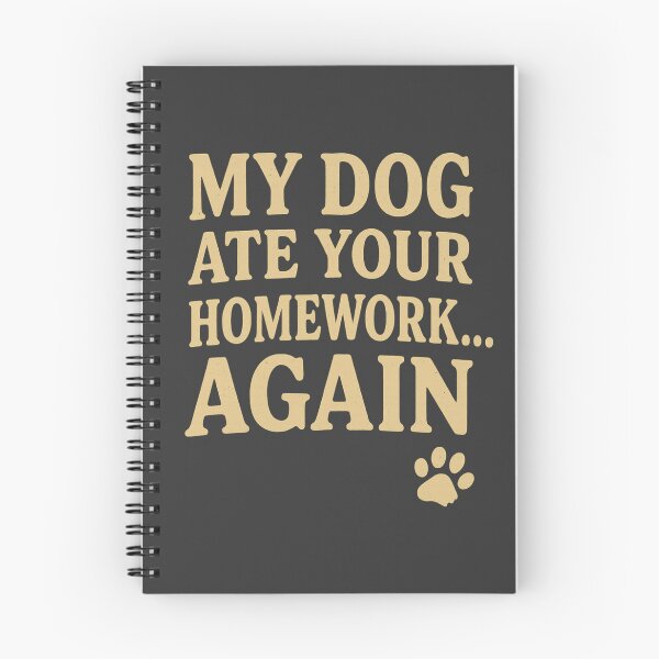 Item preview, My Dog Ate Your Homework Again – Funny Teacher & Student Shirt Design designed and sold by AdelStore.