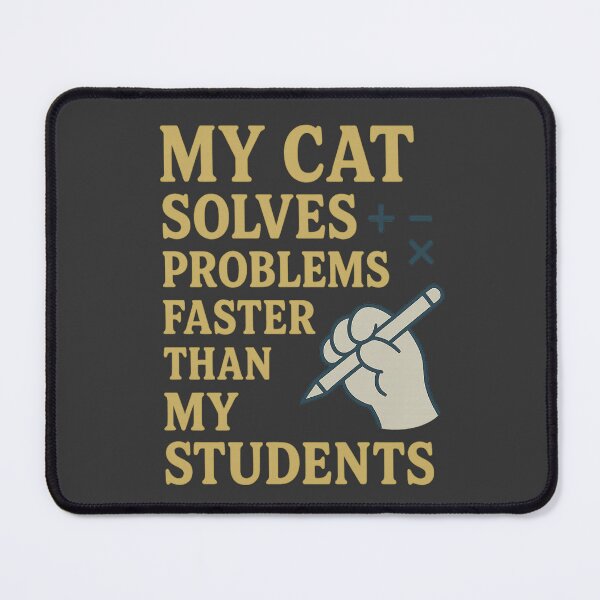 Item preview, My Cat Solves Problems Faster Than My Students – Funny Teacher Cat Lover Shirt” designed and sold by AdelStore.