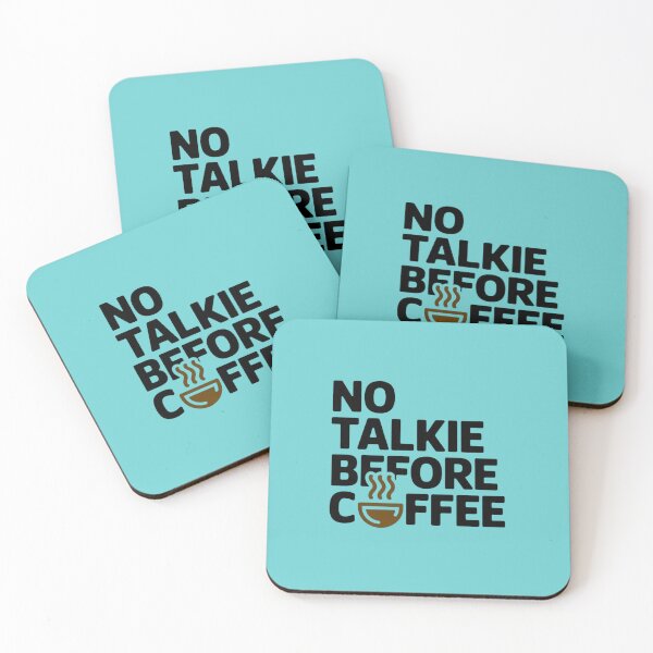 Item preview, No Talkie Before Coffee – Funny Coffee Quote designed and sold by mawitn.