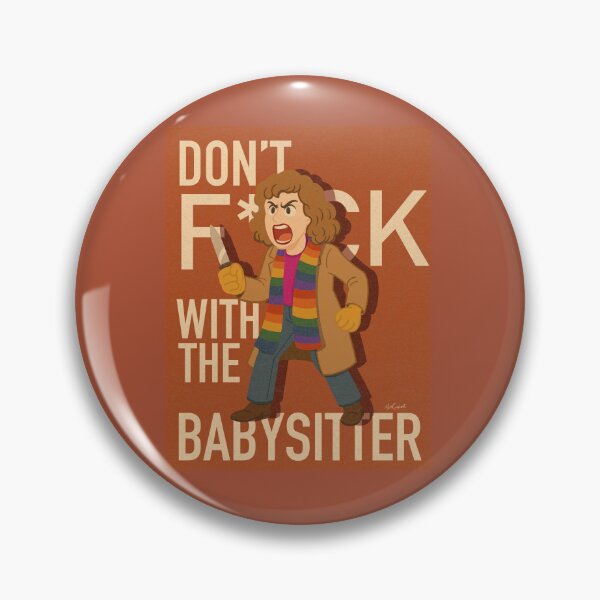 Item preview, Don't F*ck With The Babysitter designed and sold by PrintsODorkness.