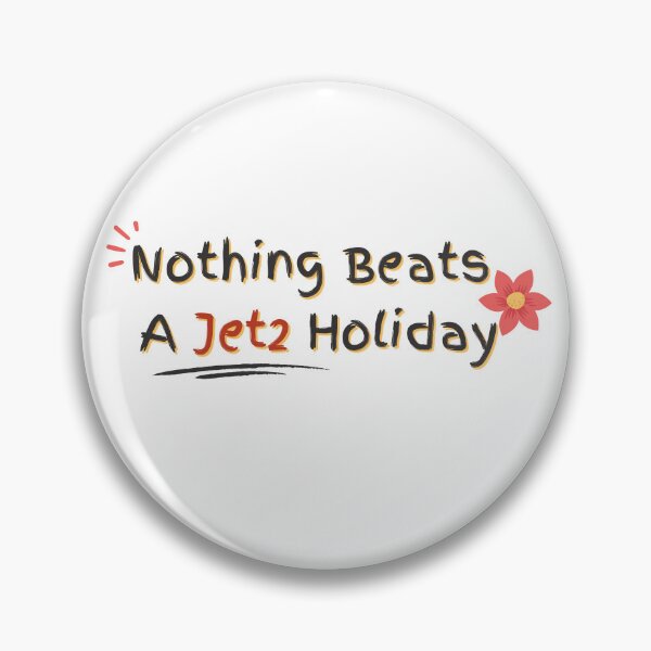 Item preview,  Nothing Beats a Jet2 Holiday  designed and sold by Vibe Prints.