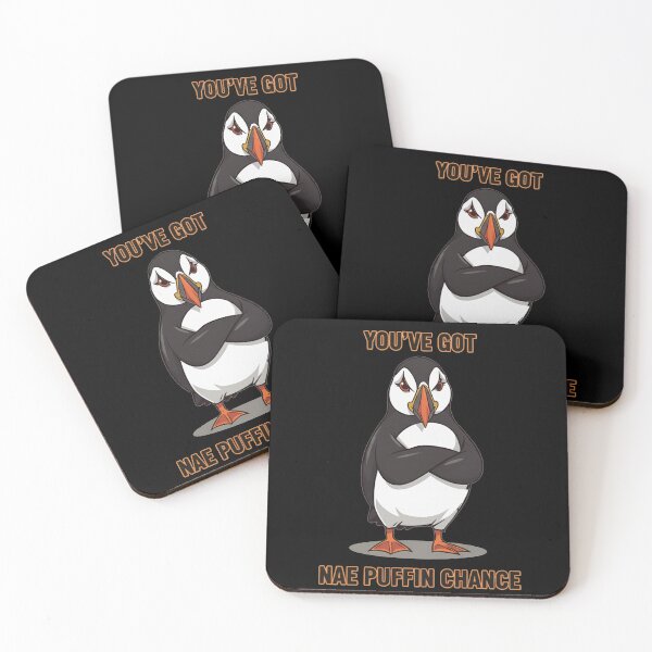 Item preview, You've Got Nae Puffin Chance Scottish Humor Shirt | Scotland Puffin Gift designed and sold by Loom on the Loch.