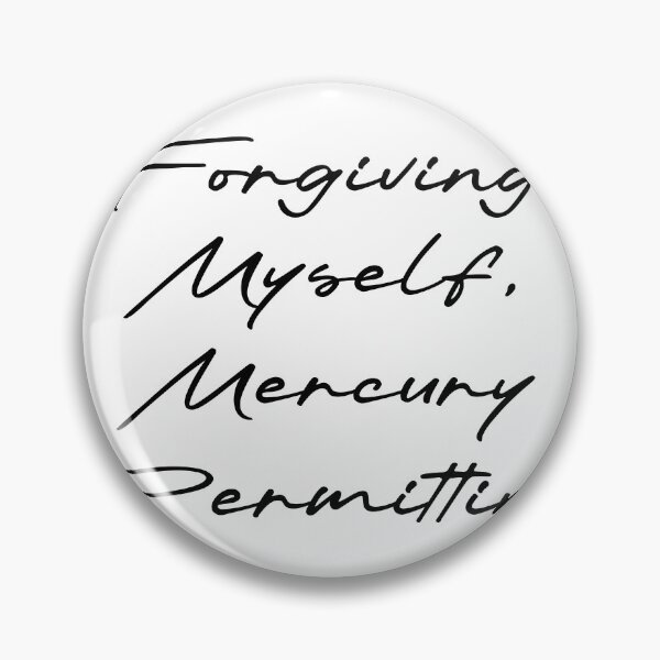 Item preview, Forgiving Myself, Mercury Permitting designed and sold by Ninjacatoff.