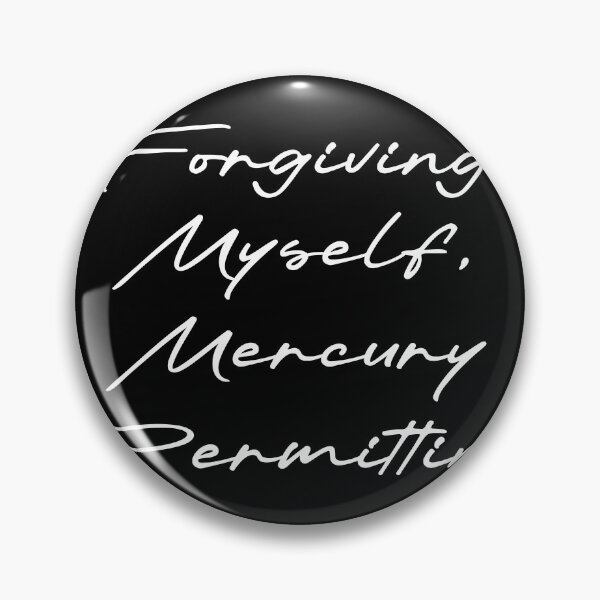 Item preview, Forgiving Myself, Mercury Permitting designed and sold by Ninjacatoff.