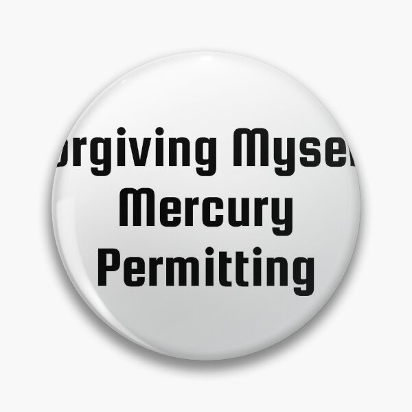 Item preview, Forgiving Myself, Mercury Permitting designed and sold by Ninjacatoff.