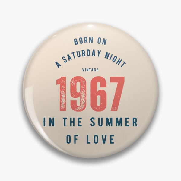 Item preview, Born on a Saturday Night 1967 | Summer of Love Vintage Design designed and sold by Totally Gen X.