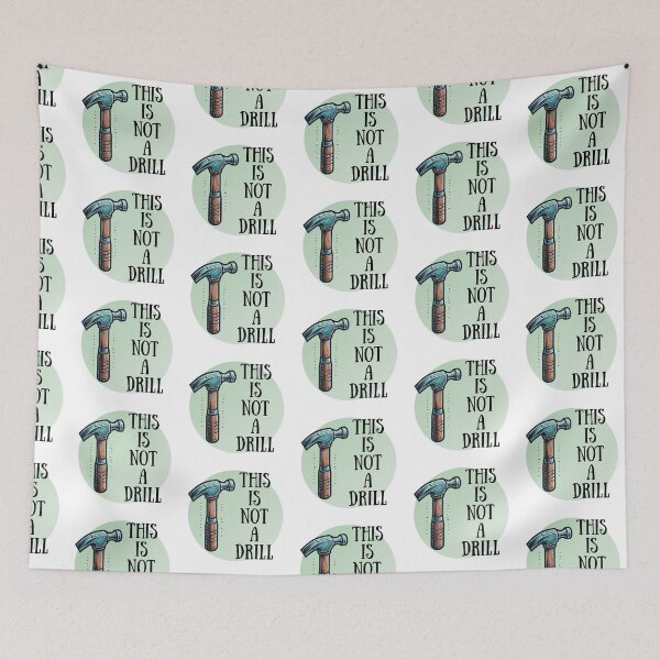 Item preview, This Is Not A Drill! Contractor Pun! designed and sold by SSustainable.