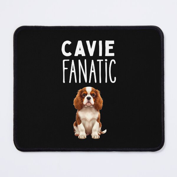 Item preview, Cavie Fanatic | Cute Cavalier King Charles Spaniel Lover Design designed and sold by Fredster1966.