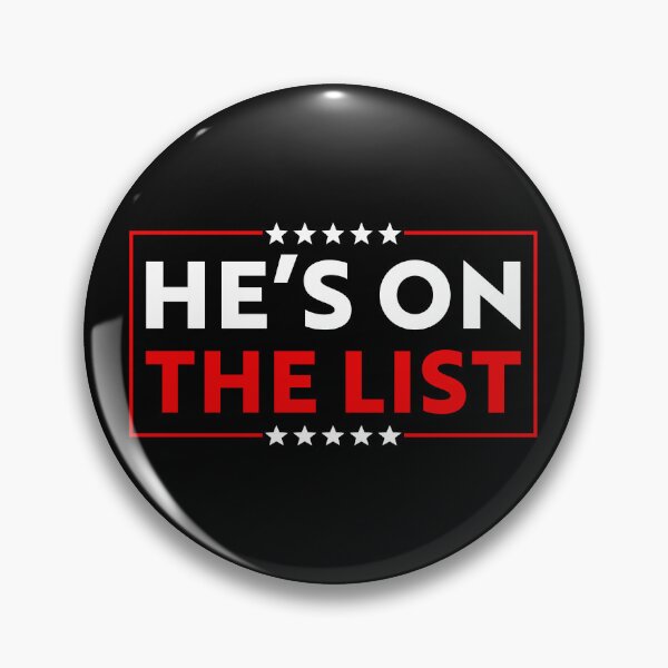 Item preview, He's on the List Anti-Trump - FDT designed and sold by PixVib.