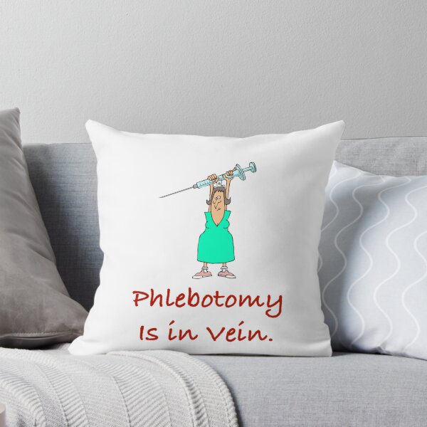 Item preview, Phlebotomy is in Vein  designed and sold by TransformArt8.