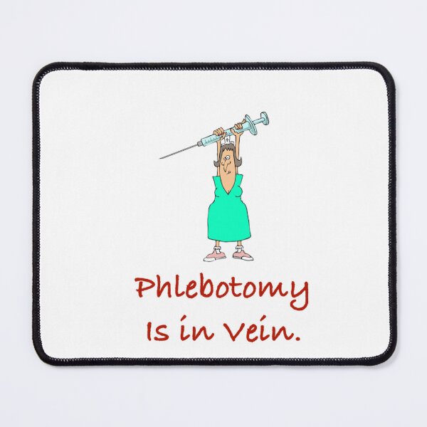 Item preview, Phlebotomy is in Vein designed and sold by TransformArt8.