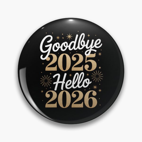 Item preview, Goodbye 2025 Hello 2026 designed and sold by Gogetgiggles.