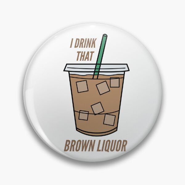 Item preview, Yo bebo ese licor marrón - TLOAS designed and sold by nd-creates.