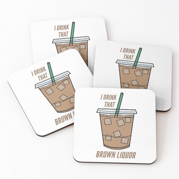 Item preview, I drink that brown liquor - TLOAS designed and sold by nd-creates.