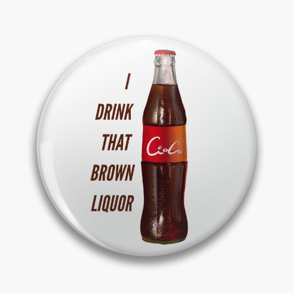 Item preview, Yo bebo ese licor marrón - TLOAS designed and sold by nd-creates.
