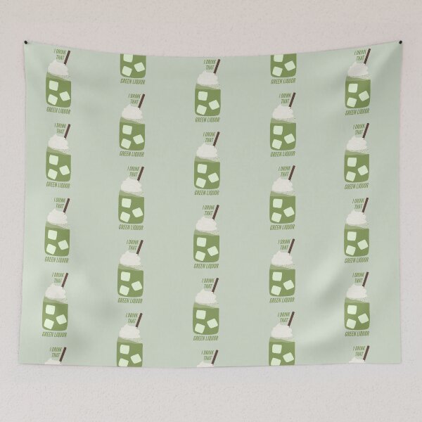 Item preview, I drink that green liquor - TLOAS designed and sold by nd-creates.