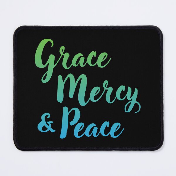 Item preview, Grace, Mercy, and Peace designed and sold by Futurebeachbum.