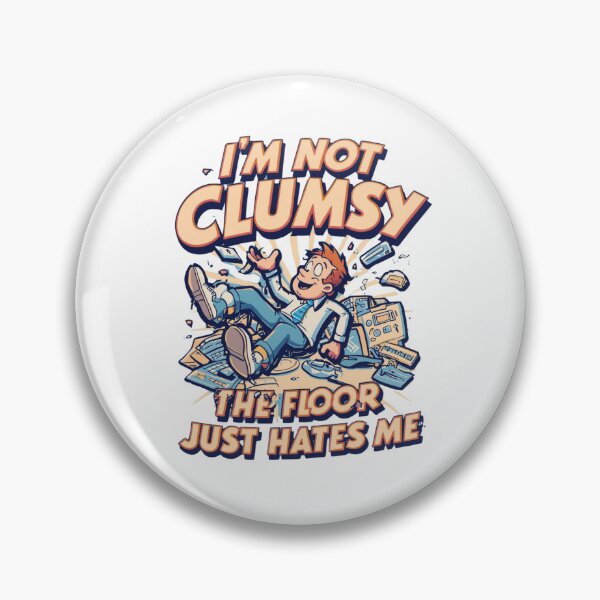 Item preview, I'm Not Clumsy, The Floor Just Hates Me - Funny Accident T-Shirt Design designed and sold by Tucker-Art.