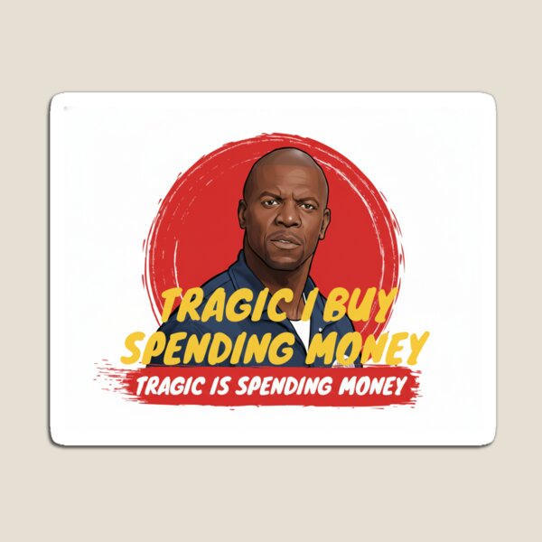 Item preview, Tragic is spending money designed and sold by DiscoveryWord.